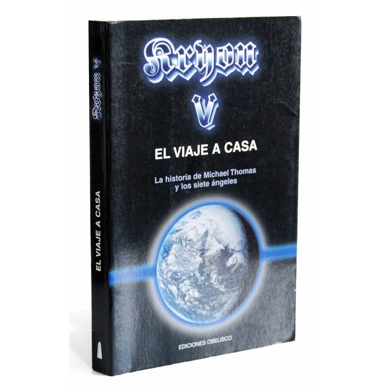 Kryon V. El viaje a casa