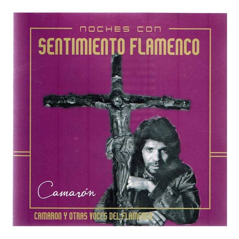 Noches con Sentimiento Flamenco Vol. 1 - Camarón y otras voces del flamenco - CD Naimara 2004