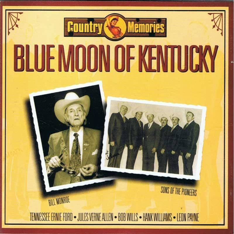 Varios Artistas - Blue Moon of Kentucky. Country Memories. CD
