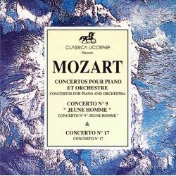 Mozart - Concerto pour Piano et Orchestre No. 9 «Jeune Homme» & 17. CD