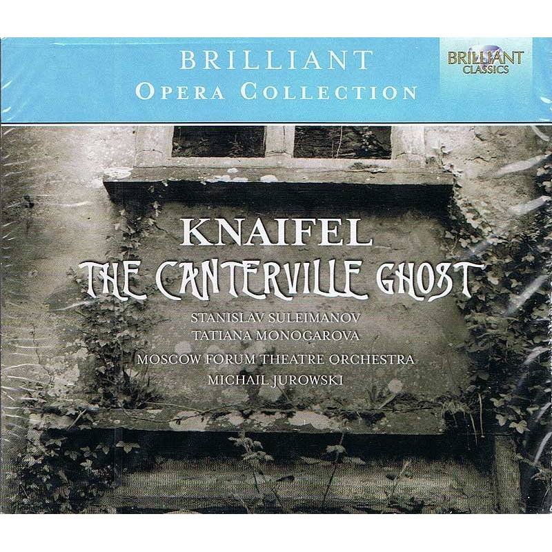 Stanislav Suleimanov, Tatiana Monogarova, Michail Jurowski - Knaifel The Canterville Ghost. CD