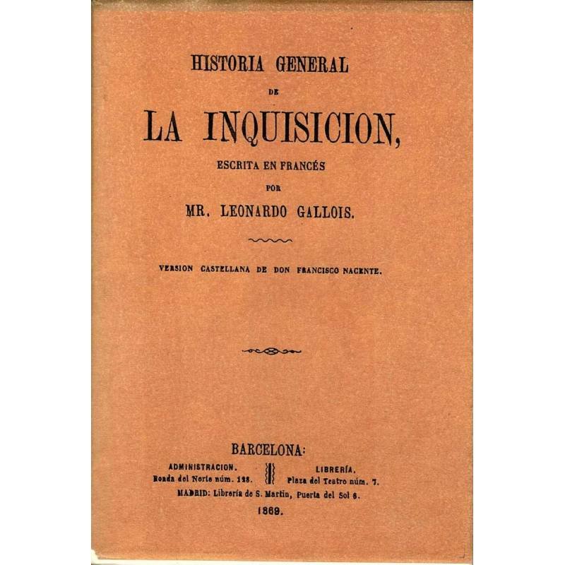 Historia General de la Inquisición. 2 tomos en 1