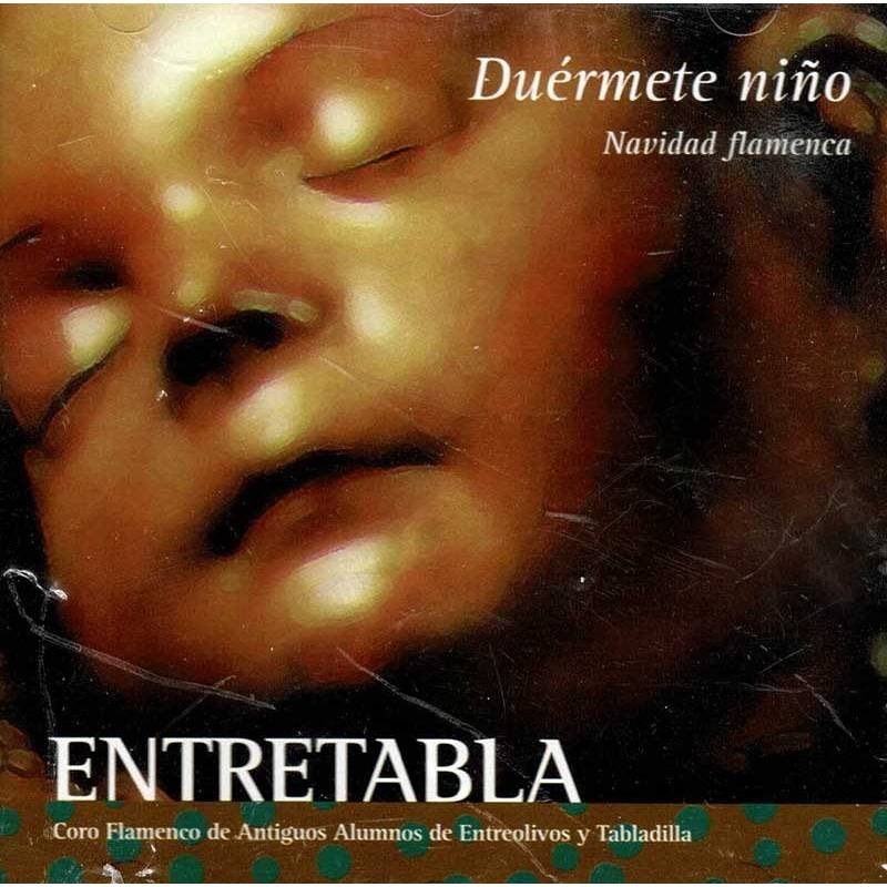 Entretabla - Duérmete niño. Navidad flamenca. CD