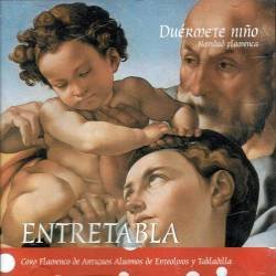Entretabla - Duérmete niño. Navidad flamenca. CD