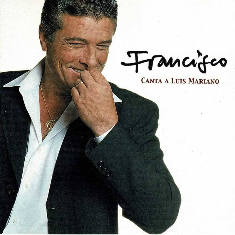 Francisco - Canta a Luis Mariano. CD