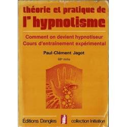Théorie et pratique de l'hypnotisme