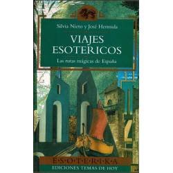 Viajes esotéricos. Las rutas mágicas de España