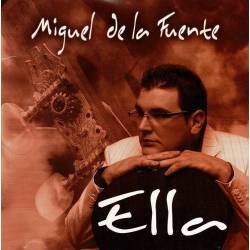 Miguel de la Fuente - Ella. CD