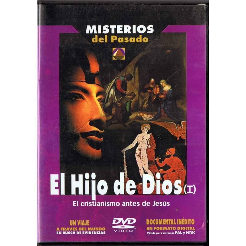 El Hijo de Dios (I). El cristianismo antes de Jesús. Misterios del Pasado Nº 8. DVD