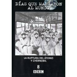 Días que marcaron al mundo Nº 8. La ruptura del átomo y Chernobil. DVD