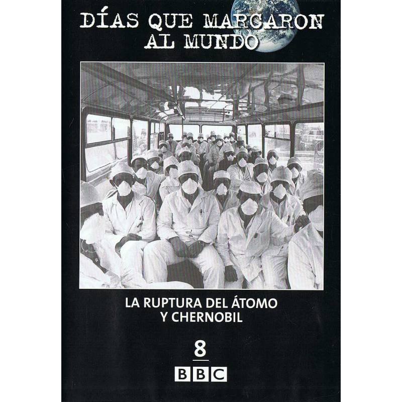 Días que marcaron al mundo Nº 8. La ruptura del átomo y Chernobil. DVD