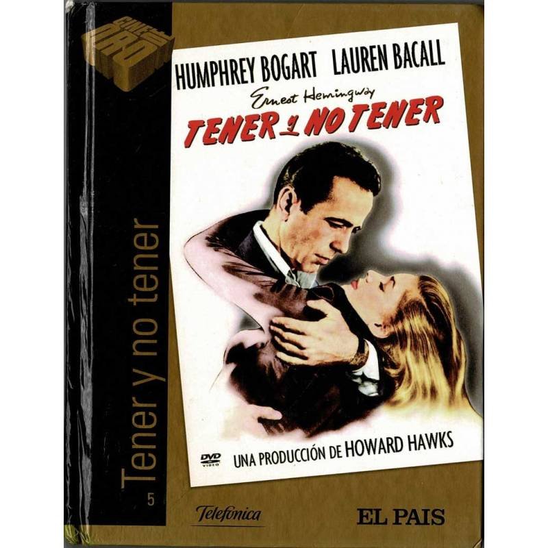 Tener y no tener. Libro + DVD