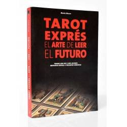 Tarot Exprés. El arte de leer el futuro