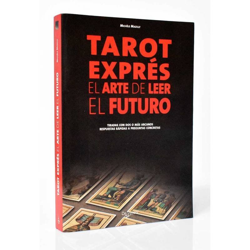Tarot Exprés. El arte de leer el futuro