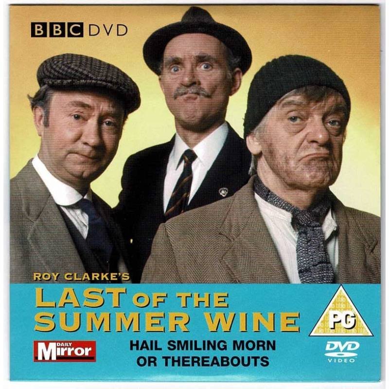 Lasst of the Summer Wine. Hail smiling morn or thereabouts. Promo DVD