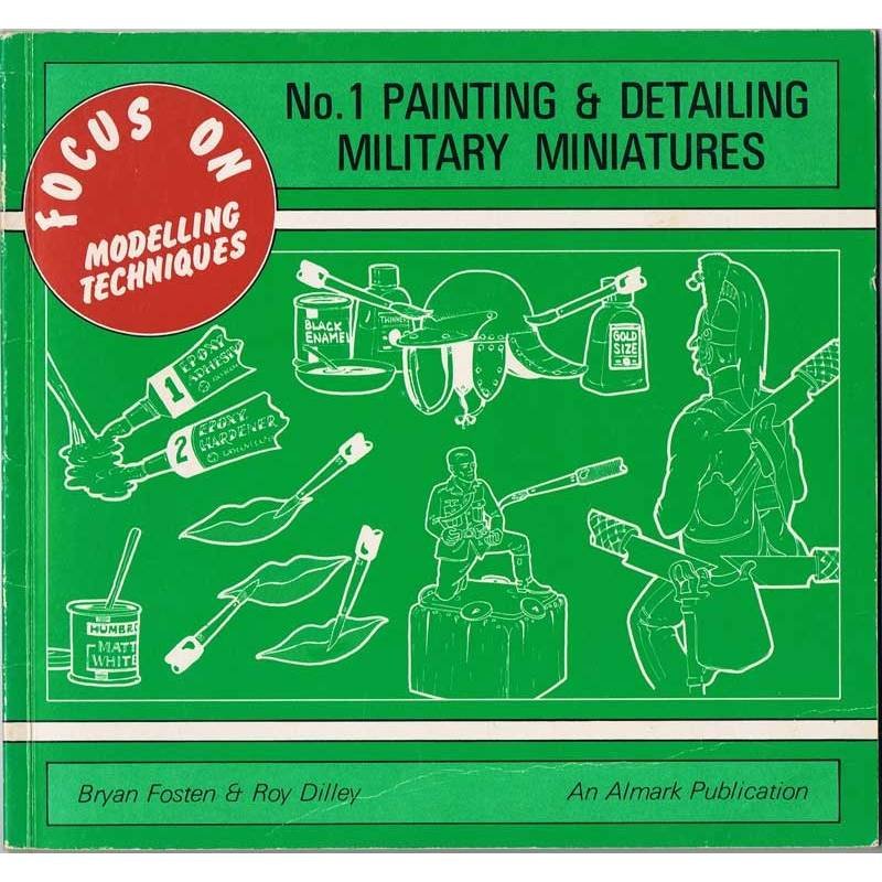 No.1 Painting & Detailing Military Miniatures