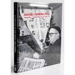 Manuel Herrera Piña. Fotografías: Ciudad Real en los años 70