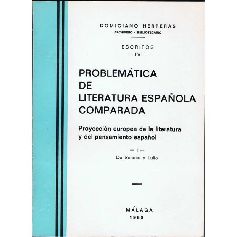 Problemática de Literatura Española Comparada. Vol. I - Domiciano Herreras