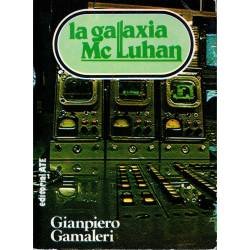 La galaxia Mc Luhan - Gianpiero Gamaleri