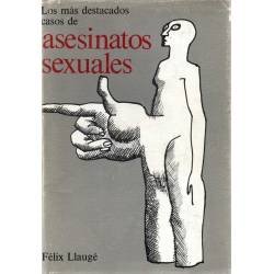 Los más destacados casos de asesinatos sexuales - Félix Llaugé