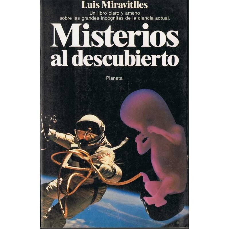 Misterios al Descubierto - Luis Miravitlles