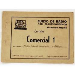 Curso de radio por correspondencia. Lección Comercial 1. Fernando Maymó