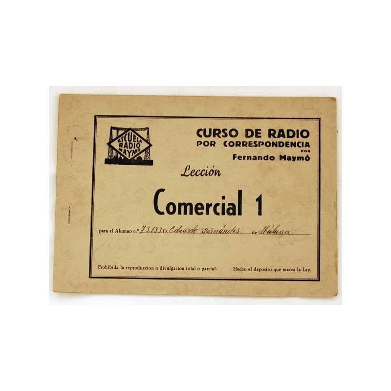 Curso de radio por correspondencia. Lección Comercial 1. Fernando Maymó