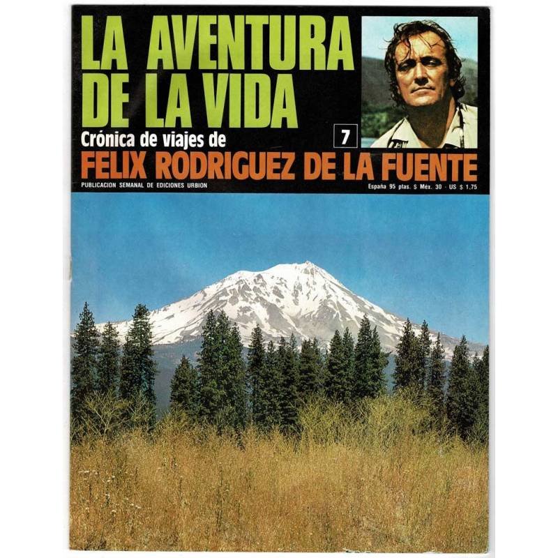 La Aventura de la Vida No. 7. Crónica de viajes de Félix Rodríguez de la Fuente