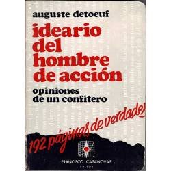 Ideario del hombre de acción. Opiniones de un confitero