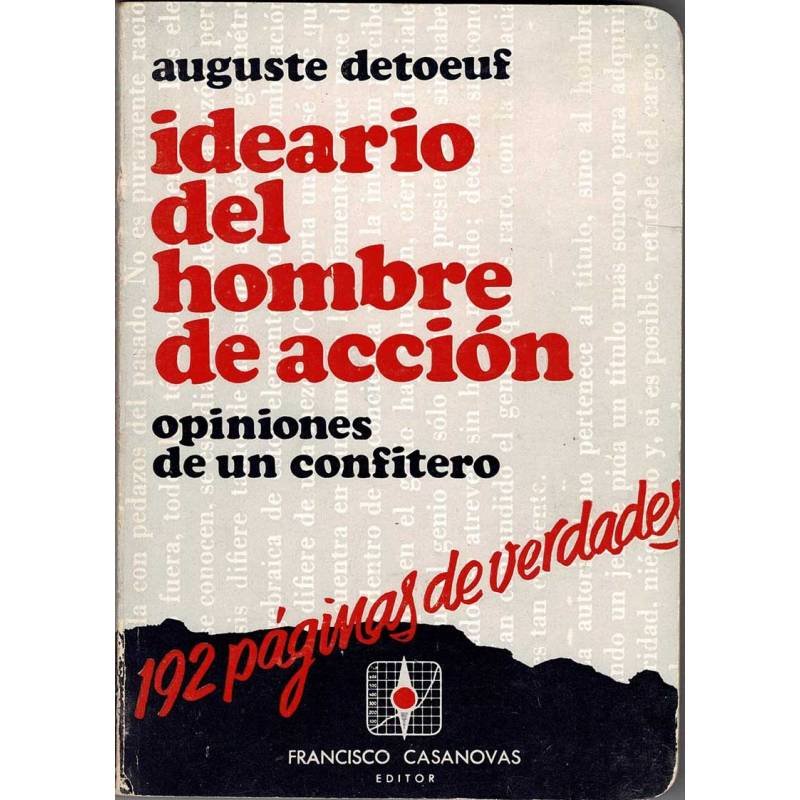 Ideario del hombre de acción. Opiniones de un confitero