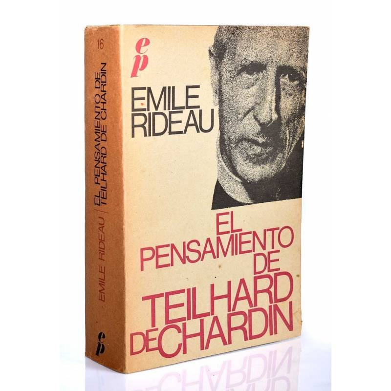 El pensamiento de Teilhard de Chardin