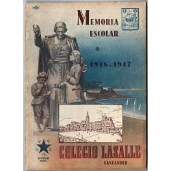 Memoria Escolar Colegio Lasalle No. 7. Curso 1946-1947