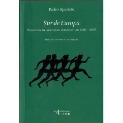 Sur de Europa. Selección de artículos periodísticos 2004-2007