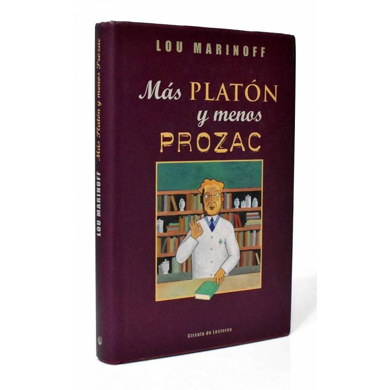 Más Platón y menos Prozac