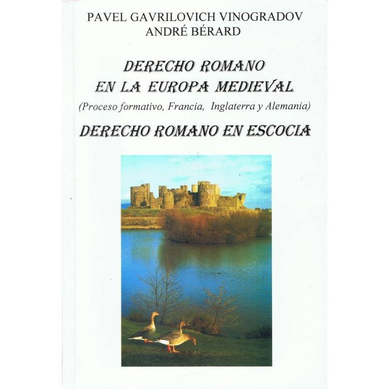 Derecho Romano en la Europa Medieval. Derecho Romano en Escocia