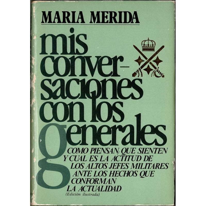 Mis conversaciones con los generales