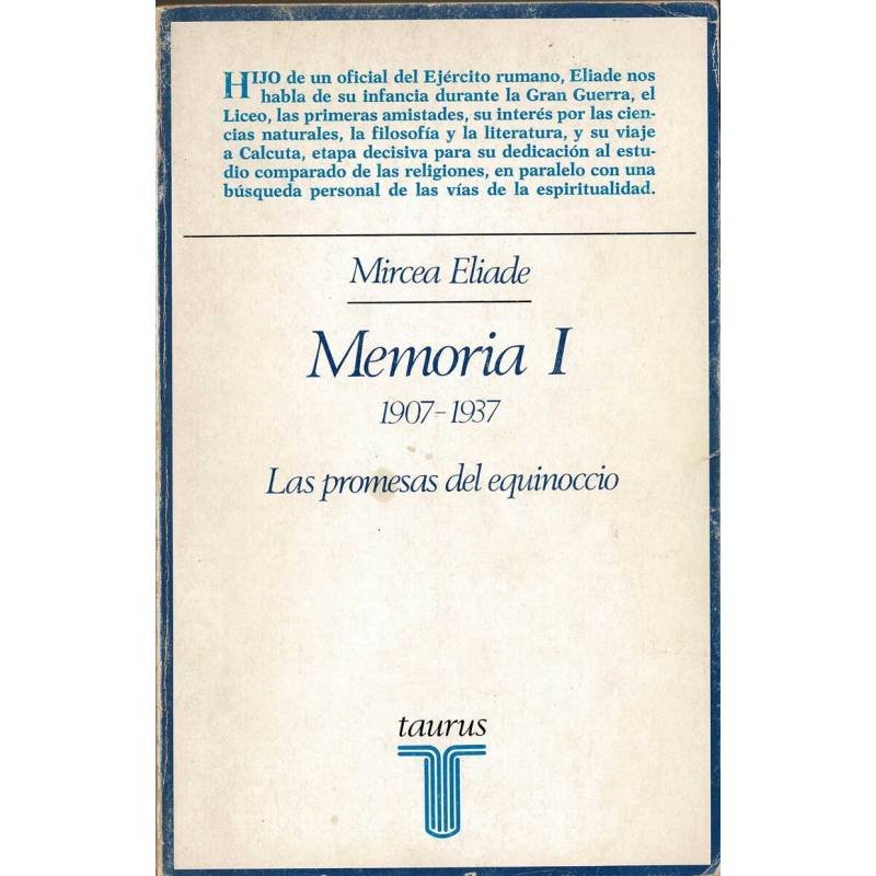 Memoria I (1907-1937). Las promesas del equinocio