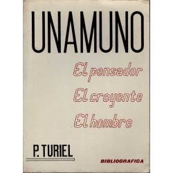 Unamuno. El pensador. El creyente. El hombre