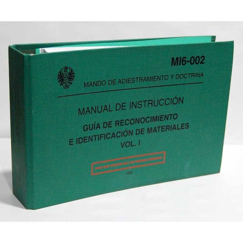 Manual de Instrucción. Guía de reconocimiento e identificación de materiales Vol. I