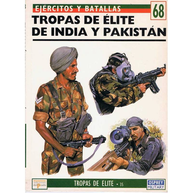 Tropas de élite de India y Pakistán. Ejércitos y Batallas 68