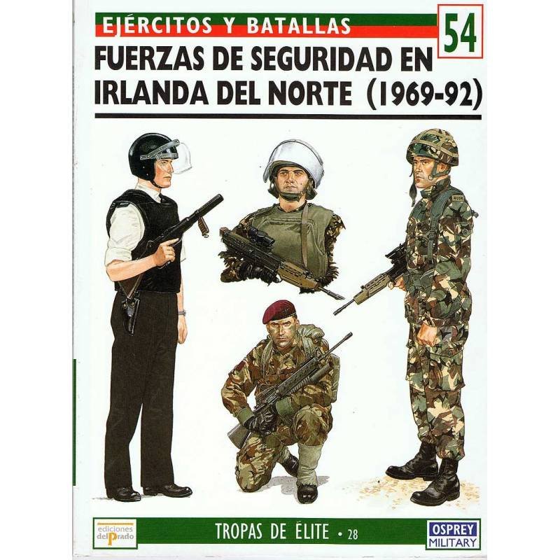 Fuerzas de seguridad en Irlanda del Norte (1969-92). Ejércitos y Batallas 54
