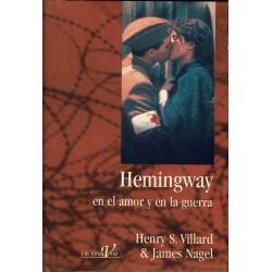 Hemingway en el amor y en la guerra