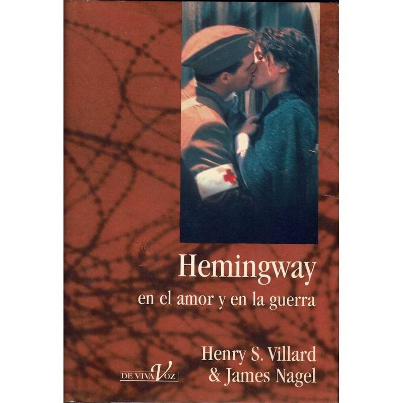 Hemingway en el amor y en la guerra