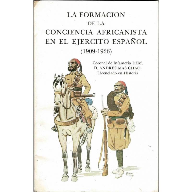 La formación de la conciencia africanista en el Ejército Español (1909-1926)