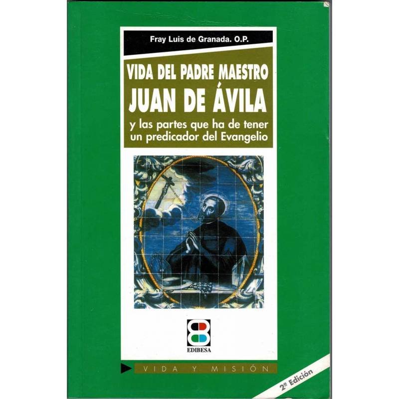 Vida del Padre Maestro Juan de Avila
