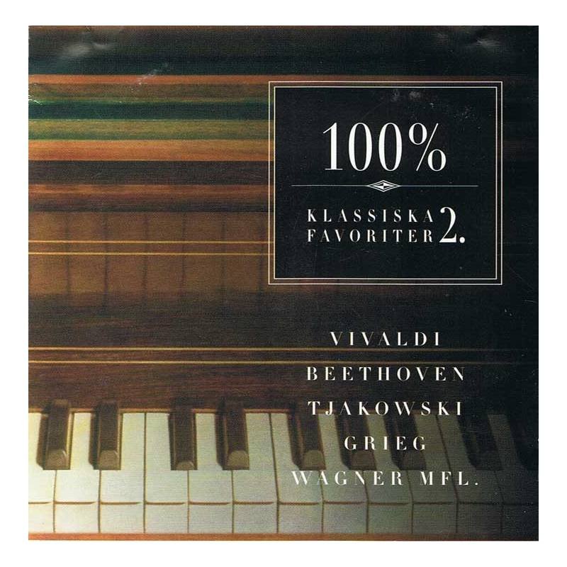 100% Klassiska Favoriter 2 - Vivaldi, Beethoven, Bruch, Grieg, Tjakowski, Wagner... Bella Musica 1996