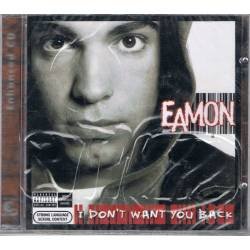 Eamon - I don't want you...