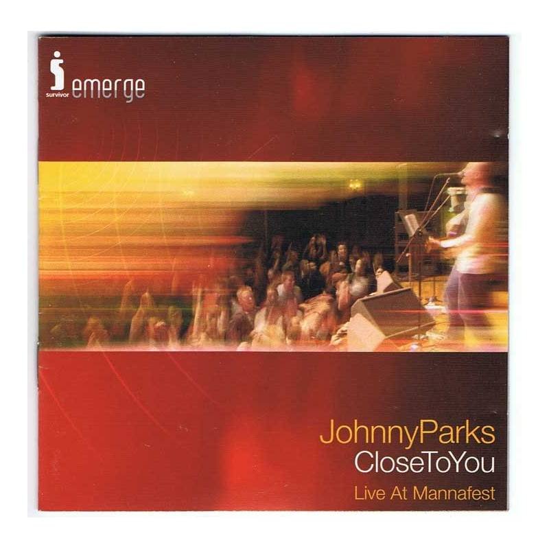 Johnny Parks - Close To You. Live At Mannafest