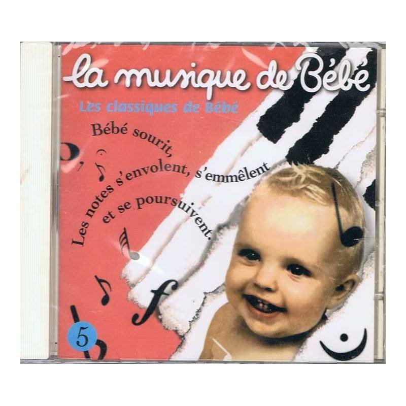 La musique de Bebé Vol. 5 - Les classiques de Bebé