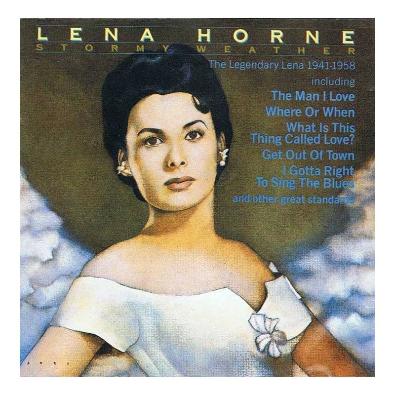 Lena Horne - Stormy Weather. The Legendary Lena 1941-1958. CD